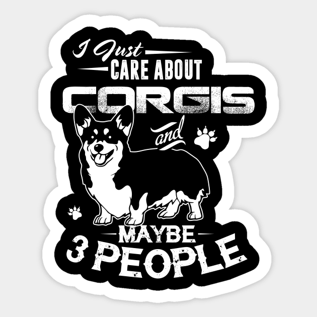 Corgi Mom Dad Gifts I Just Care About Corgis Funny Corgi Lover Owner Sticker by You'reStylish